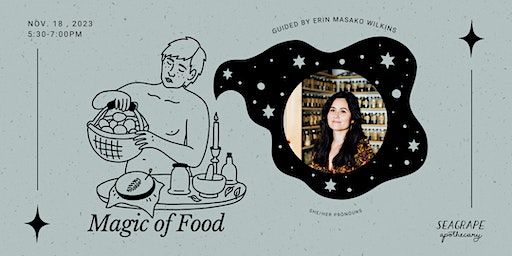 Magic of Food: Asian American Herbalism with Erin Masako Wilkins | Seagrape Apothecary