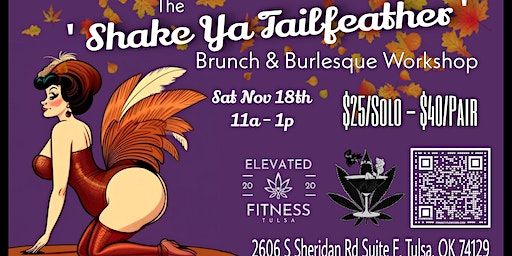 The Shake Ya Tailfeather Brunch & Burlesque Workshop | Elevated Fitness