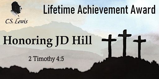 CS Lewis Lifetime Achievement Award: Honoring JD Hill | Camelback Golf Club, North Mockingbird Lane, Scottsdale, AZ, USA