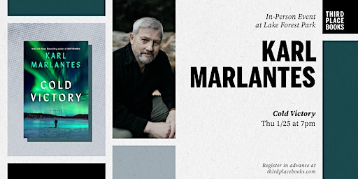 Karl Marlantes presents 'Cold Victory' | Third Place Books