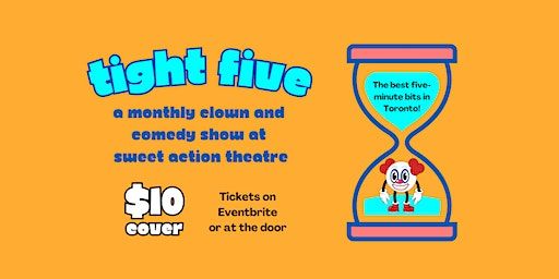 TIGHT FIVE | Sweet Action Theatre