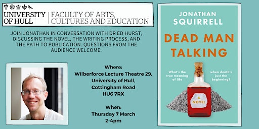 Dead Man Talking, book launch and signing. | Wilberforce Lecture theatre 29, University of Hull