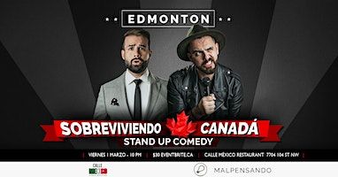 Sobreviviendo Canadá - Comedia en Español - Edmonton | Calle México Restaurant