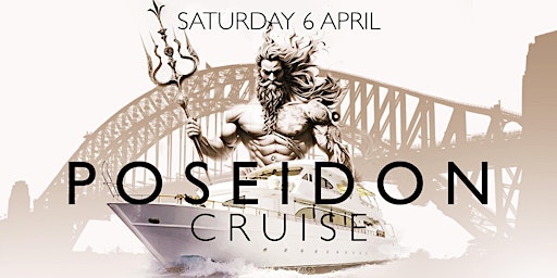 POSEIDON CRUISE PARTY 2024 | King Street Wharf 9