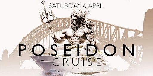 POSEIDON CRUISE PARTY 2024 | King Street Wharf 9