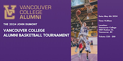 The 2024 John Dumont Vancouver College Alumni Basketball Tournament | Vancouver College
