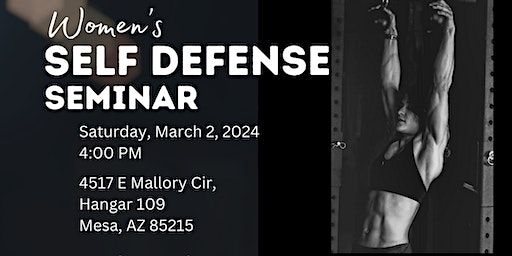 Women's Self Defense Seminar | 4517 East Mallory Circle suite 109, Mesa, AZ 85215, USA