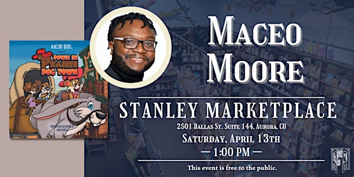 Maceo Moore Live at Stanley Marketplace Tattered Cover KIDS | Tattered Cover KIDS at Stanley Marketplace