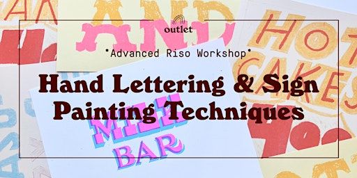 Hand Lettering & Sign Painting Techniques for Riso! | Outlet