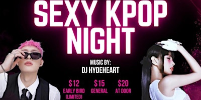 Sexy Kpop Night | Pochakaya, State Highway 121, Carrollton, TX, USA
