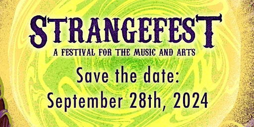 Strangefest Music & Arts Festival | 350 Lansdowne Road, Fredericksburg, VA, USA