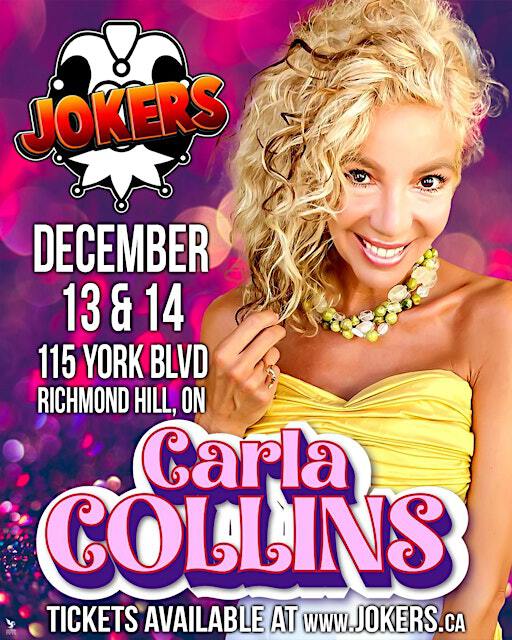 COMEDY SHOW WITH CARLA COLLINS | Jokers Theatre and Comedy Club Toronto