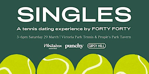 Singles: A Tennis Dating Event by Forty Forty | Victoria Park Tennis Courts