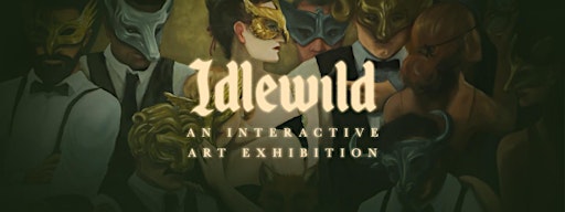 Idlewild: An Art Exhibition | MuseumLab