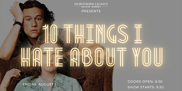 Movie Night in the Orchard – 10 Things I Hate About You | Northern Lights Estate Winery