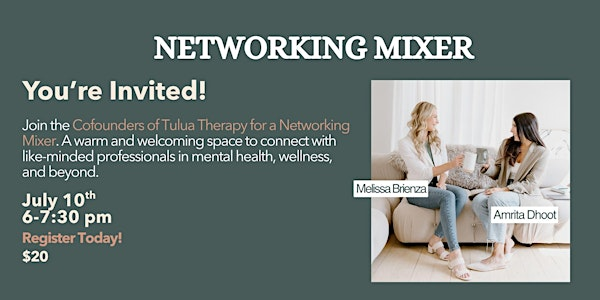Networking Mixer Hosted by Tulua Therapy | 3993 Henning Dr #220