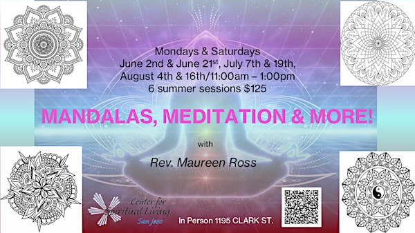 Mandalas, Meditation and More!!! | Center for Spiritual Living San Jose