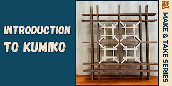 Introduction to Kumiko | Rockler Woodworking and Hardware - Phoenix