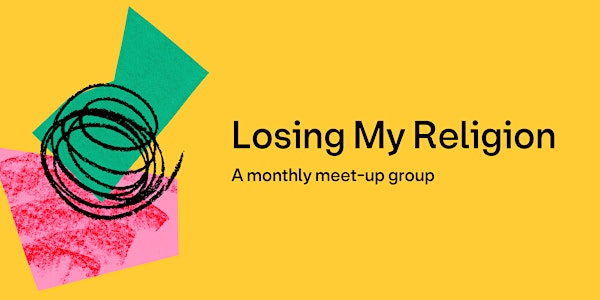 Losing My Religion | London LGBTQ+ Community Centre