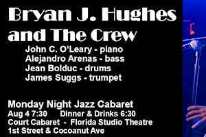 Bryan J. Hughes and The Crew - MNJC | John C. Court Cabaret