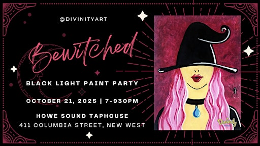 BeWitched GLOW Paint Party at Howe Sound Taphouse New West | Howe Sound Taphouse & Kitchen - New West
