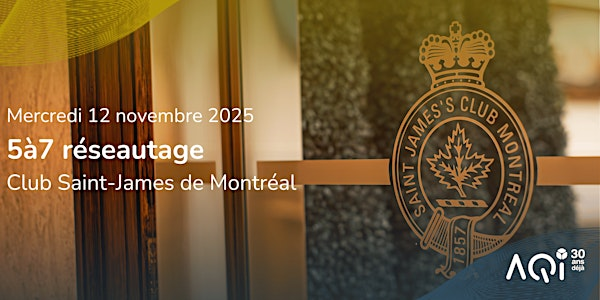 5 à 7 Réseautage au Club Saint James | Club Saint-James de Montréal