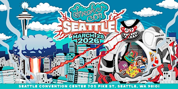 SNEAKER CON SEATTLE MARCH 28, 2026 - THE GREATEST SNEAKER SHOW ON EARTH | Seattle Convention Center