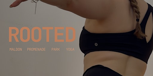 Rooted Park Yoga (Maldon Prom) x LUNJ | Maldon Promenade Park