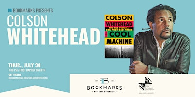 Bookmarks Presents Colson Whitehead | First Baptist Church