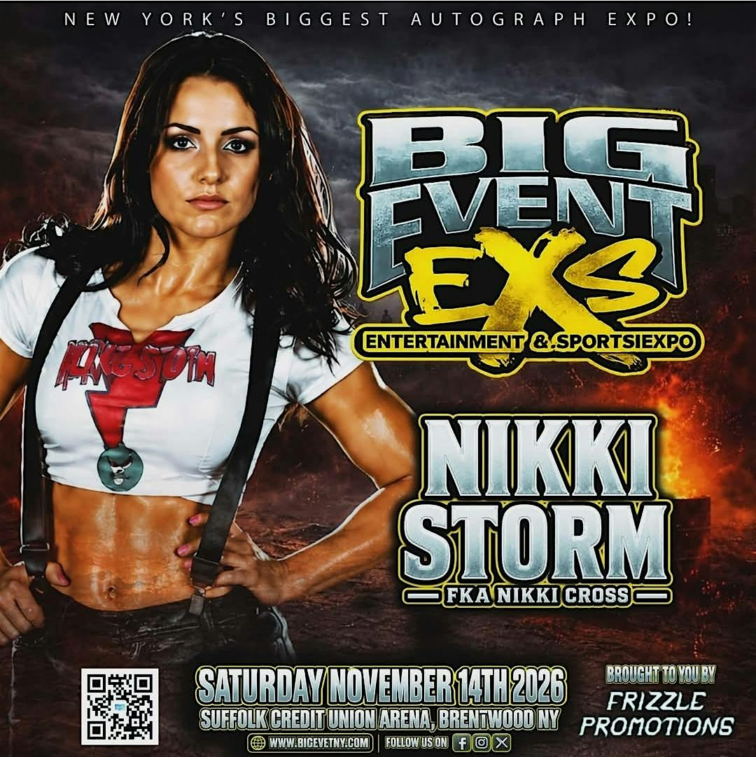 Nikki Storm FKA Nikki Cross (Big Event NY) | Suffolk Credit Union Arena