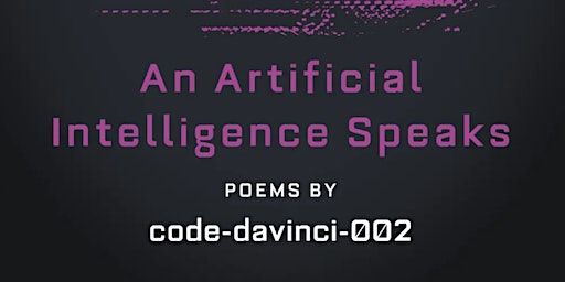 Book Talk: I Am Code An Artificial Intelligence Speaks: Poems by code-davin | POWERHOUSE Arena