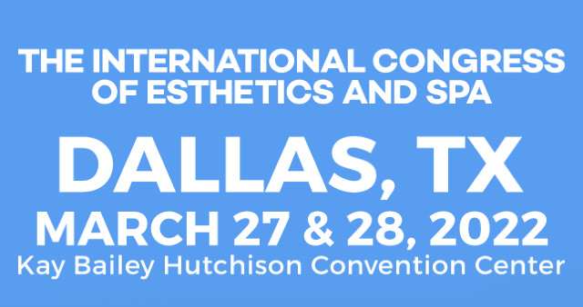 The International Congress of Esthetics & Spa-Dallas 2024 | Hilton Anatole