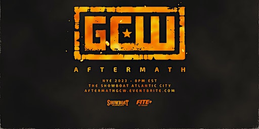 GCW Presents "The Aftermath" on New Year's Eve! | Showboat Atlantic City
