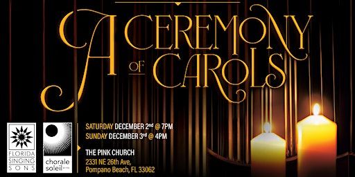A Ceremony of Carols | First Presbyterian Church of Pompano Beach, The Pink Church