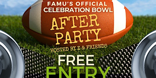 FAMU's OFFICIAL CELEBRATION BOWL AFTER PARTY | 170 Northside Dr SW suite 96