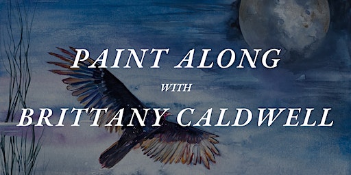 Paint Along with Brittany Caldwell | The Empty Corner