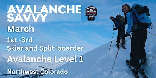 Avalanche Level 1: for Skiers and Split-boarders 3/1 -3/3 | Steamboat Springs