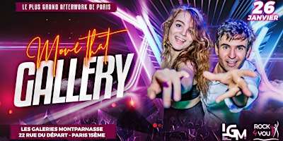 Move that Gallery - Plus grand Afterwork dansant de Paris à Montparnasse ! | Les Galeries Montparnasse, Rue du Départ, Paris, France