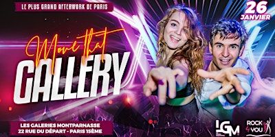 Move that Gallery - Plus grand Afterwork dansant de Paris à Montparnasse ! | Les Galeries Montparnasse, Rue du Départ, Paris, France