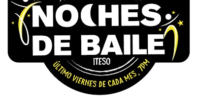 Noches de baile Primavera 2024 | Instituto Tecnológico y de Estudios Superiores de Occidente (ITESO), Explanada edificio V
