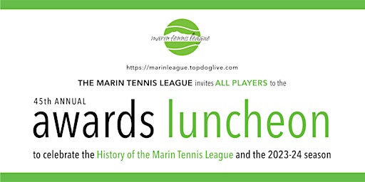 45th Annual Marin Tennis League Awards Luncheon | Marin Country Club, Country Club Drive, Novato, CA, USA