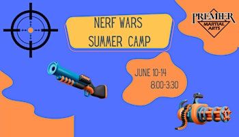 Nerf Wars Week Summer Camp | Premier Martial Arts East Wichita