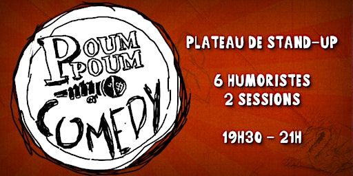 POUM POUM COMEDY, 1h de standup au Poum Poum T'chack | Poum Poum T'chak