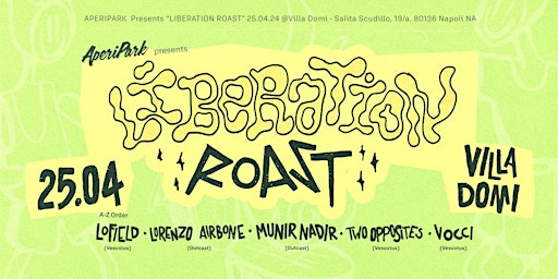 LIBERATION ROAST @ Villa Domi | Villa Domi