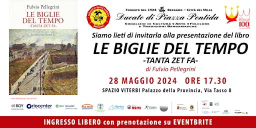 LE BIGLIE DEL TEMPO -TANTA ZET FA- | Palazzo della Provincia di Bergamo - SPAZIO VITERBI