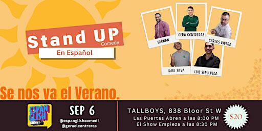 Se nos va el verano | Tallboys, Bloor Street West, Toronto, ON, Canada