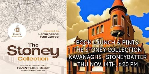 Book Launch & Pints! 'The Stoney Collection: Stories & poems from 21 debut Dublin writers' | Kavanaghs Pub