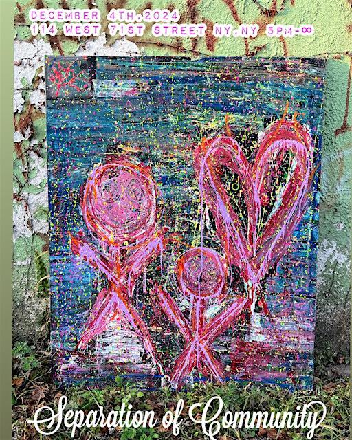 Bruno Saquicela’s Art Exhibition :Separation of Community | 114 W 71 Arts