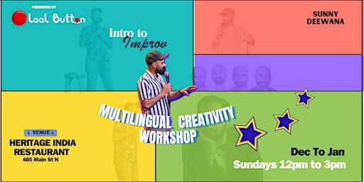 Intro To Improv - Multilingual Creativity Workshop | Heritage India Restaurant