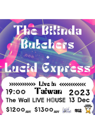 The Bilinda Butcher x Lucid Express Live in Taiwan | The Wall Live House